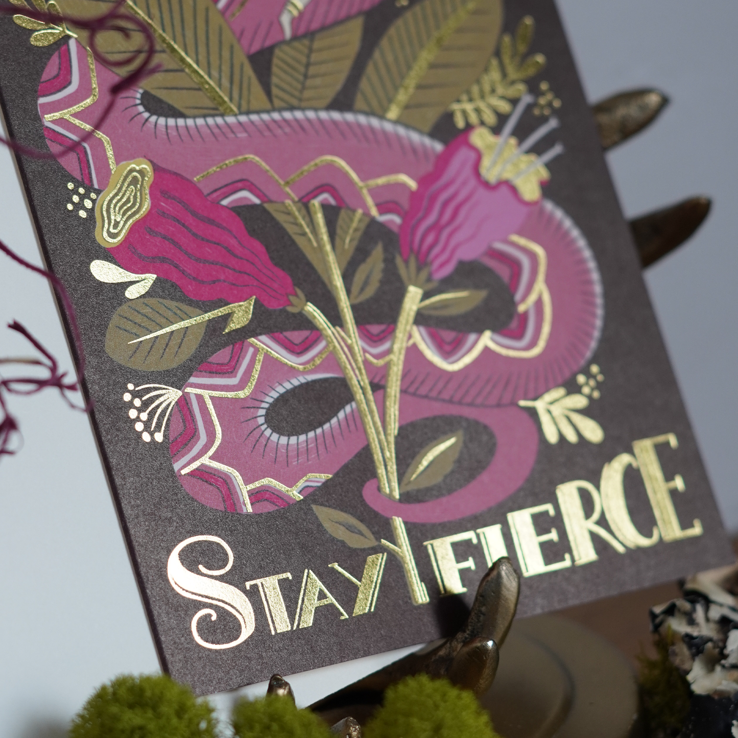 Stay Fierce Friendship Card